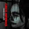 Rebelión 4 Life - Circo Infierno - Single